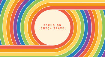 Focus on LGBTQ+: What queer families want from travel